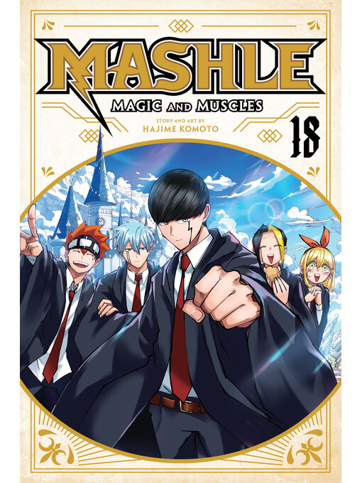 Title details for Mashle: Magic and Muscles, Volume 18 by Hajime Komoto - Wait list